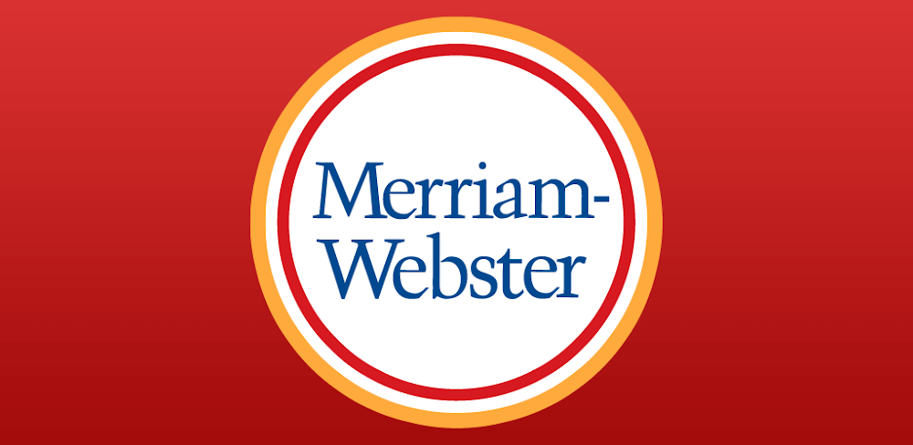 Merriam-Webster Dictionary MOD APK 5.6.0 Premium Unlocked Utilities App