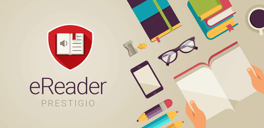 eReader Prestigio v6.7.12 MOD APK Utility Premium Unlocked Download
