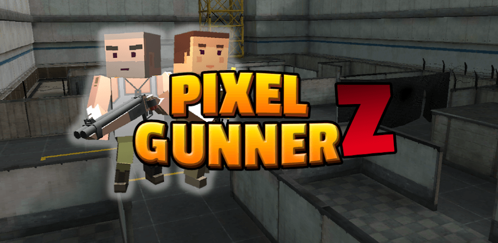 Pixel Z Gunner 3D MOD APK v5.7.1 Download - God Mode, One Hit, Ammo