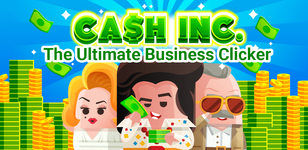 Cash, Inc. v2.4.16 MOD APK Game Download (Unlimited Money, Fame, Tickets)