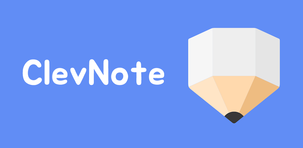 ClevNote v2.24.14 MOD APK Download (Premium Unlocked Utilities App)