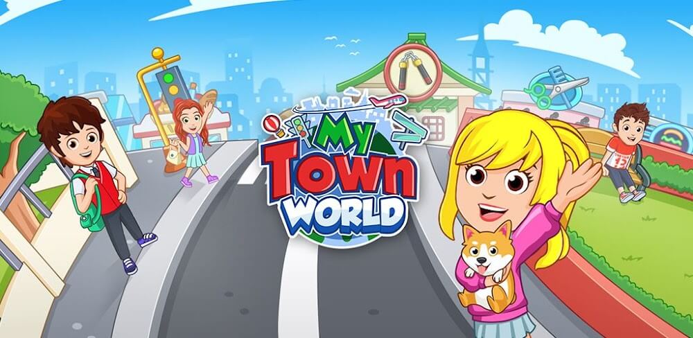 My Town World v1.76.0 MOD APK Game Download