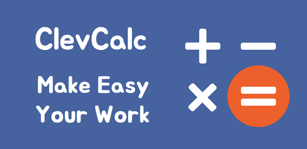 ClevCalc v2.24.7 MOD APK Download (Premium Unlocked Calculator)