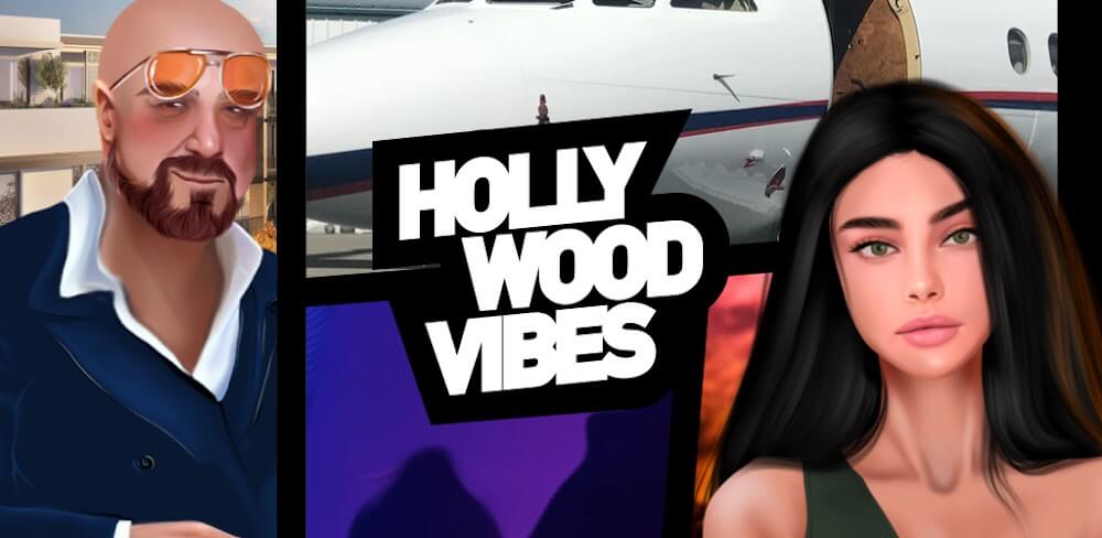 Hollywood Vibes MOD APK v1.0 (Unlimited Money) Game Download