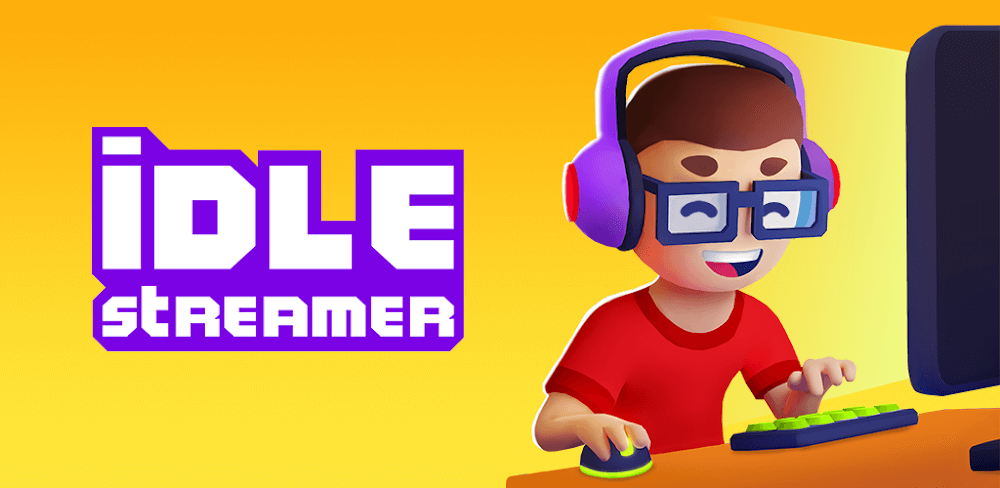 Idle Streamer Tycoon MOD APK v2.6 (Unlimited Money) Download