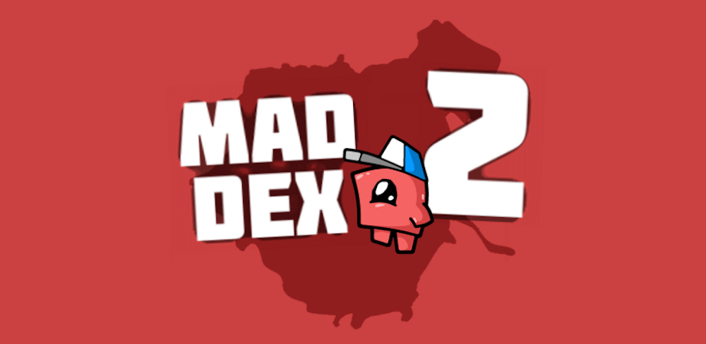 Mad Dex 2 MOD APK v1.3.8 (Unlimited Money) Download Game