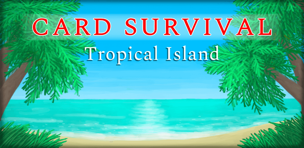 Card Survival: Tropical Island v1.05ae MOD APK Download Game Application