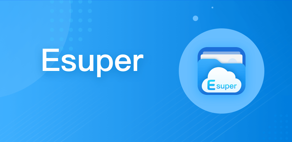 Esuper File Manager MOD APK v1.4.7.2 VIP Unlocked MOD
