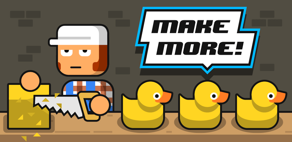 Make More! v3.6.1 MOD APK Game Download