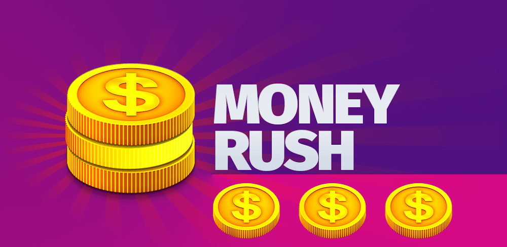 Money Rush MOD APK v5.29.1 (Unlimited Coins)