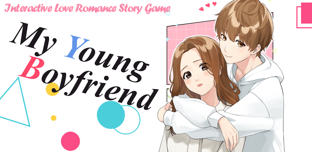 My Young Boyfriend v1.1.615 MOD APK (Free Choices/Game)