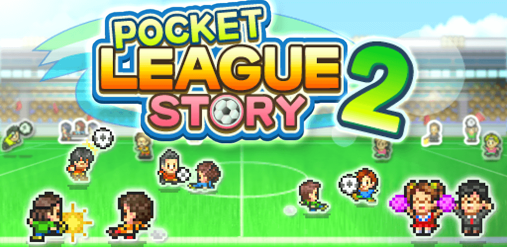 Pocket League Story 2 MOD APK v2.2.8 Game Download