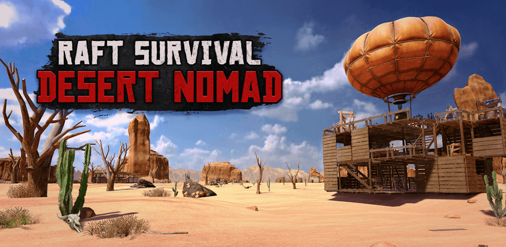 Raft Survival: Desert Nomad v0.35.18 MOD APK Download (One Hit Kill, Unlimited Money)