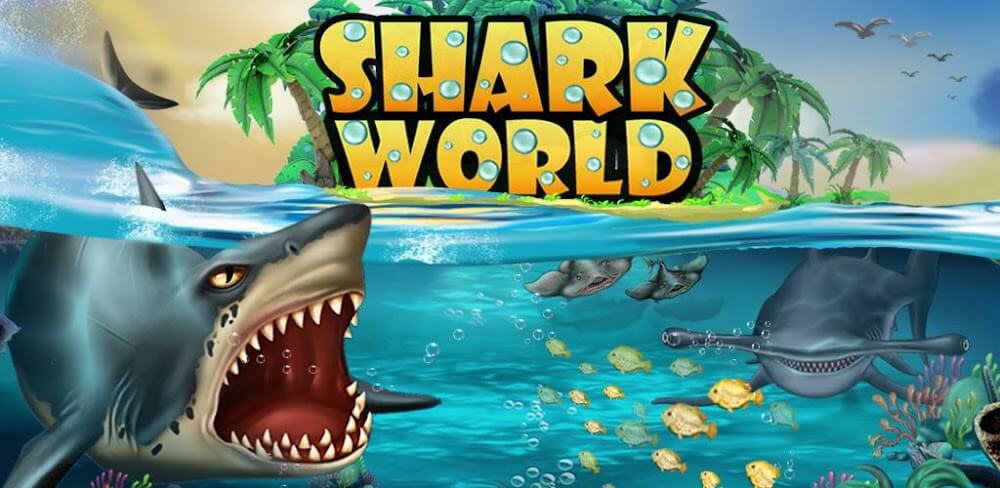 Shark World MOD APK v15.03 (Unlimited Money) Download