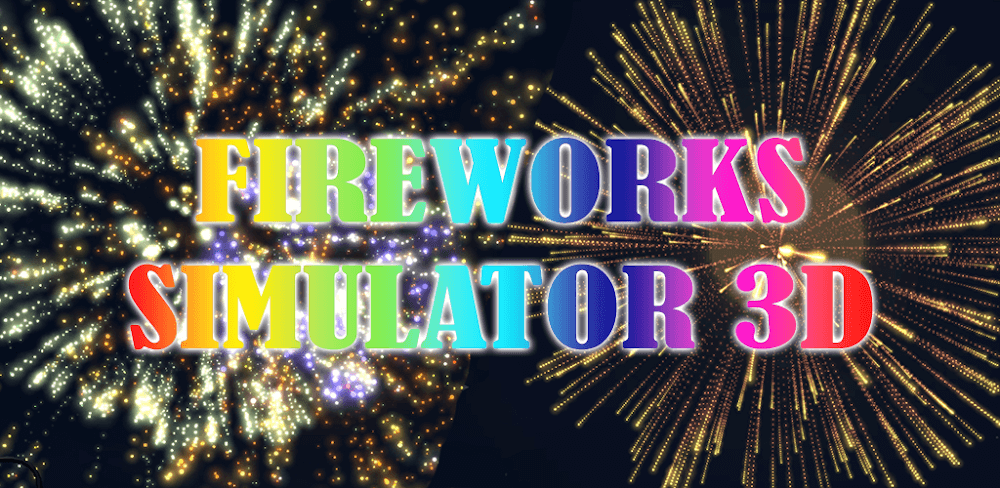 Fireworks Simulator 3D v4.2 MOD APK Download