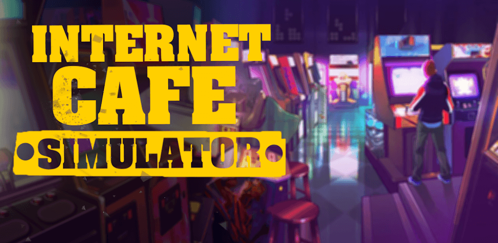 Internet Cafe Simulator MOD APK v2.02 Download