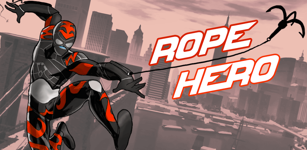 Rope Hero v3.7.0 MOD APK Game Download