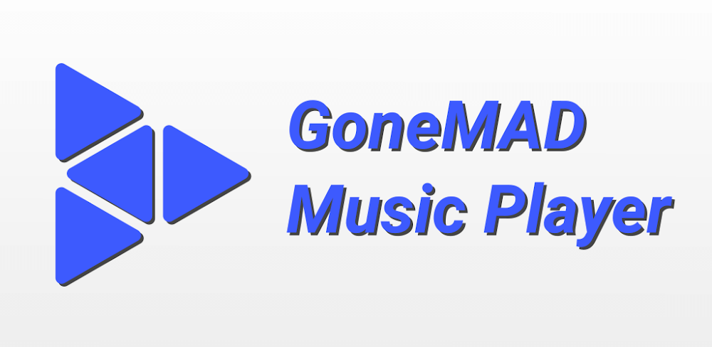 GoneMAD Music Player v3.6.3 MOD APK Download