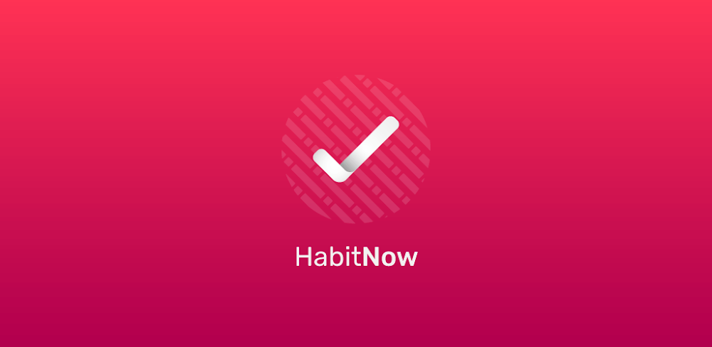 HabitNow Daily Routine Planner v2.5.3f MOD APK Download (Premium Unlocked)