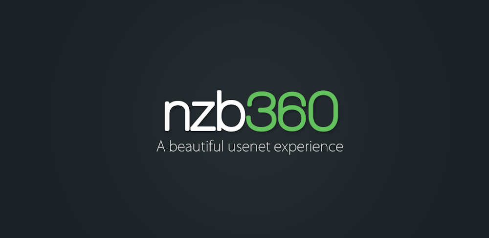 nzb360 v22.6.2 MOD APK Pro Features Unlocked