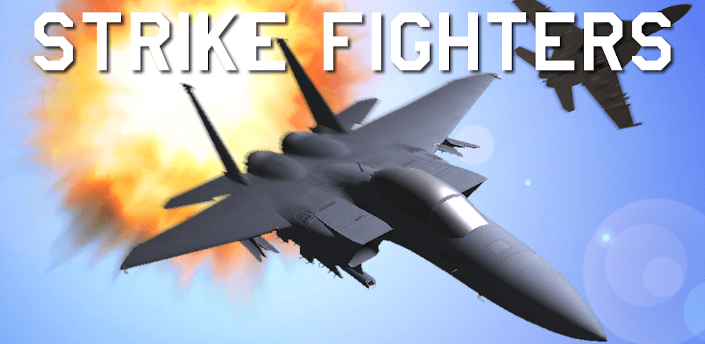 Strike Fighters v8.9.2 MOD APK Game Download