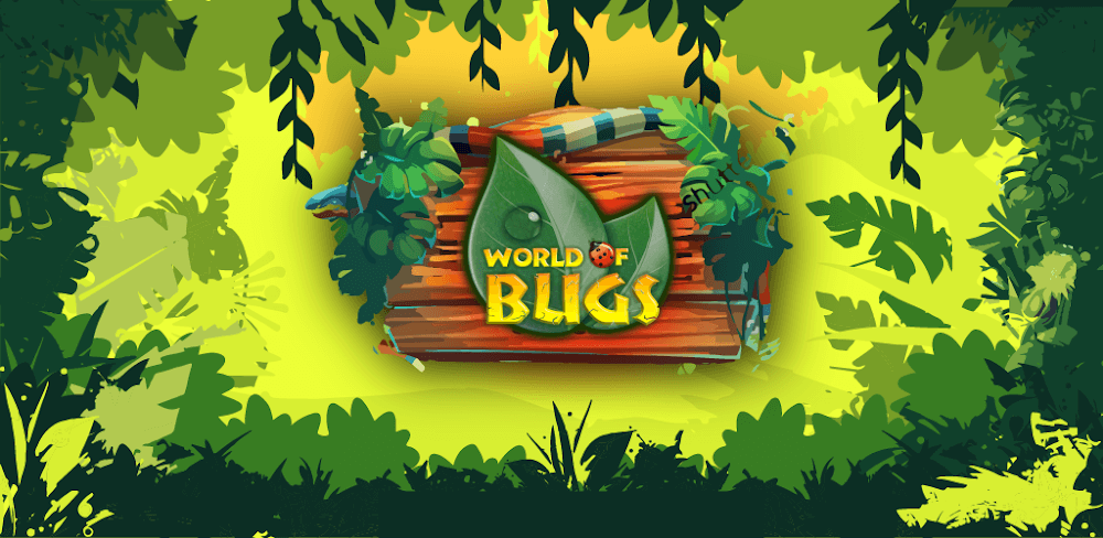 WorldWorld of Bugs v2.0.7 MOD APK (Game) Download