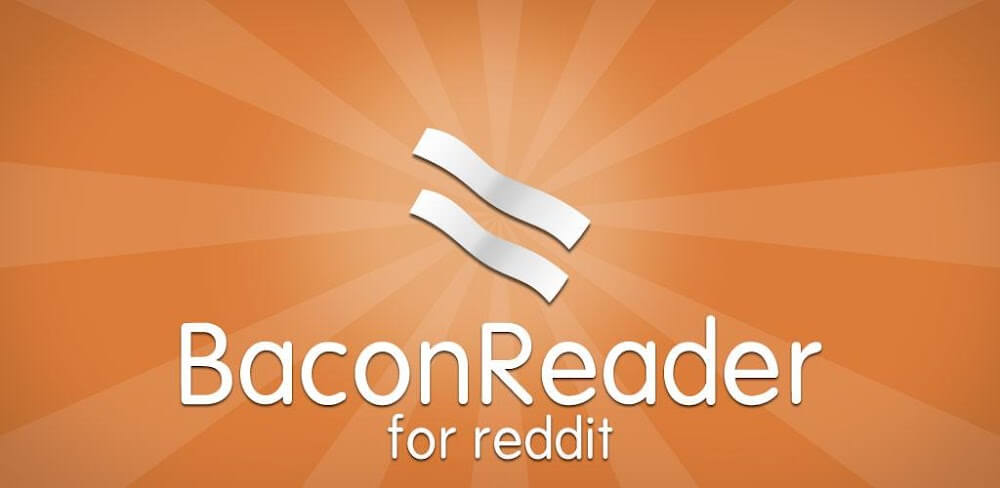 BaconReader Premium v6.1.4 MOD APK Download