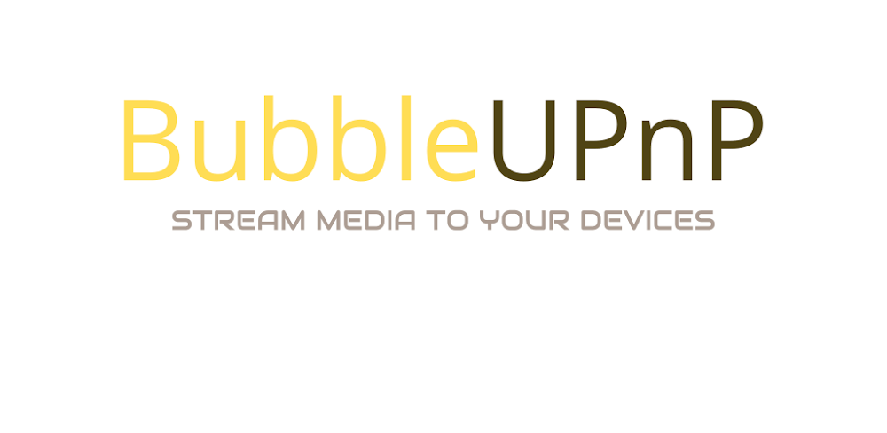 BubbleUPnP v4.6.3 MOD APK Download (Pro Unlocked) - Utilities App