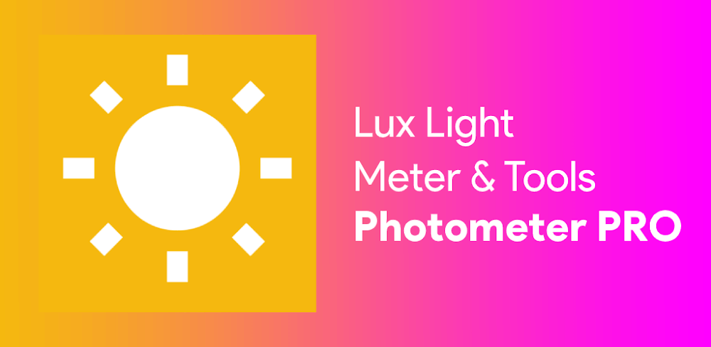 Lux Light Meter Photometer PRO v5.10.6.15 MOD APK Download (Pro Unlocked)