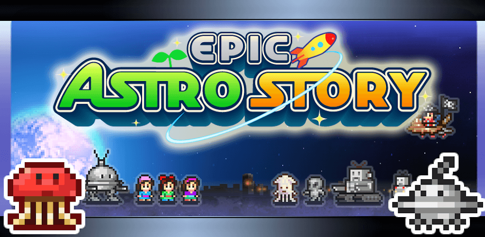 Epic Astro Story v2.2.4 MOD APK Game Download