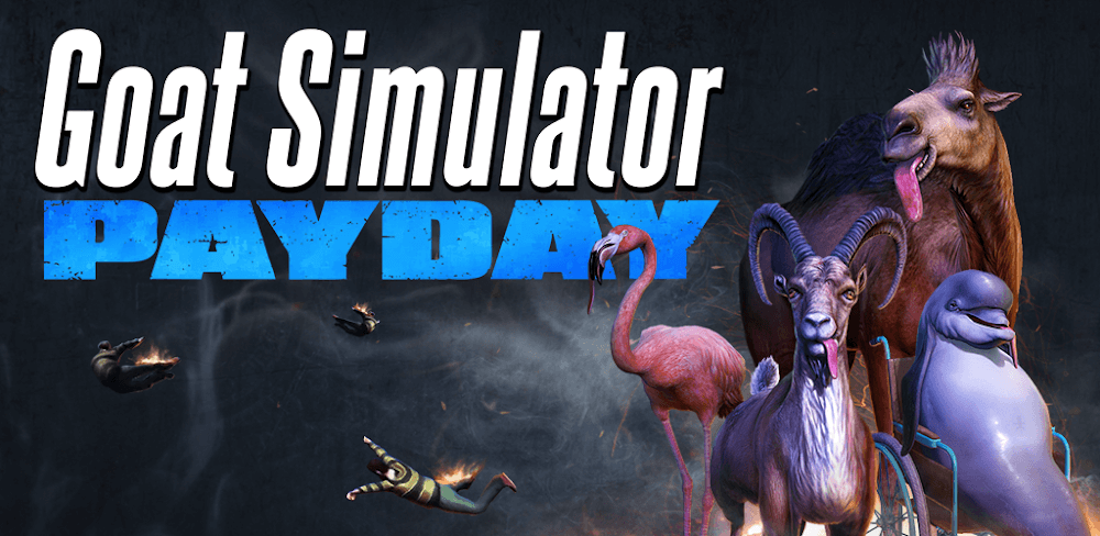 Goat Simulator Payday v2.0.5 MOD APK Download Full Game Free