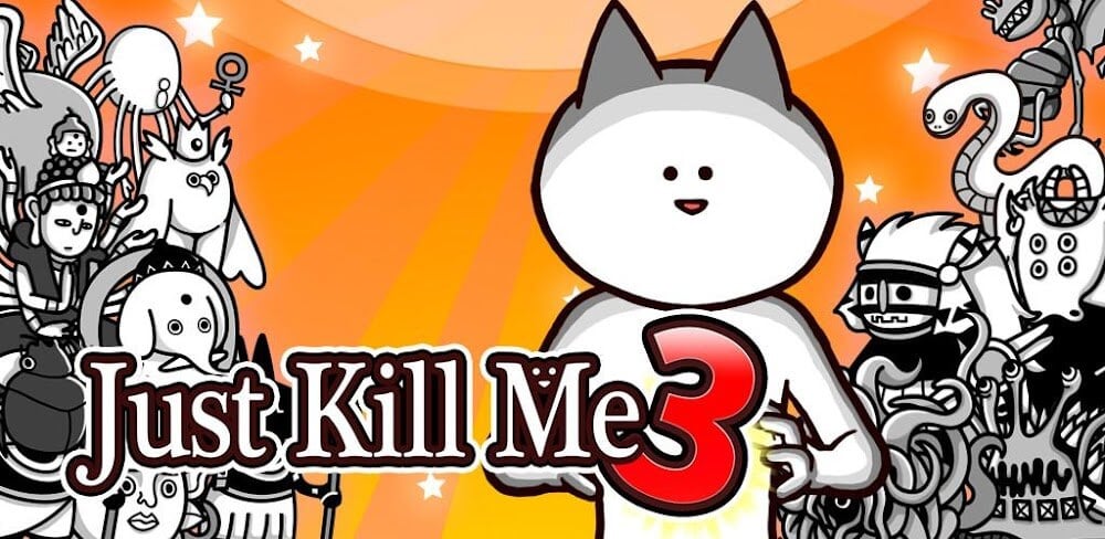 Just Kill Me 3 v20.5 MOD APK Download Game