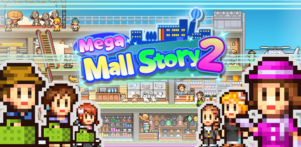 Mega Mall Story 2 v1.3.6 MOD APK (Game)