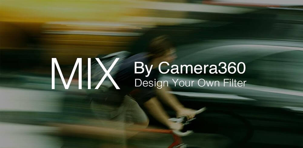 MIX by Camera360 v4.9.80 APK MOD Download (Premium Unlocked)