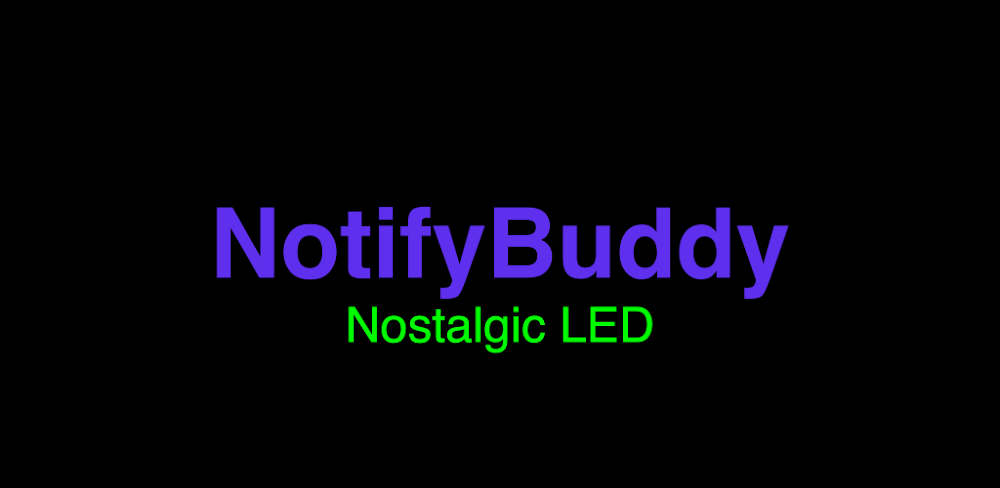 NotifyBuddy v2.21 MOD APK Download (LED Notification Light)
