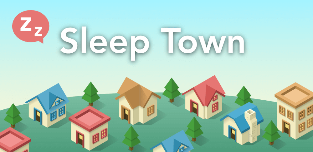 SleepTown v3.4.1 MOD APK Download (Premium Unlocked)