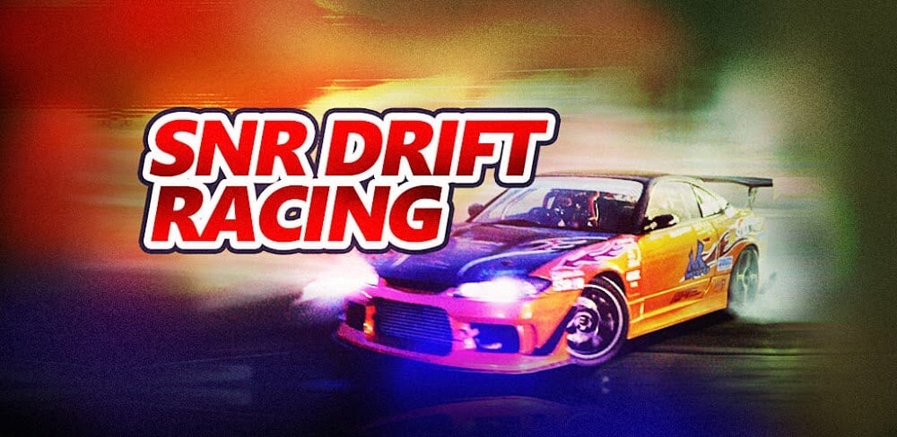 SNR Street Drift Racing v31.1 MOD APK Download Free