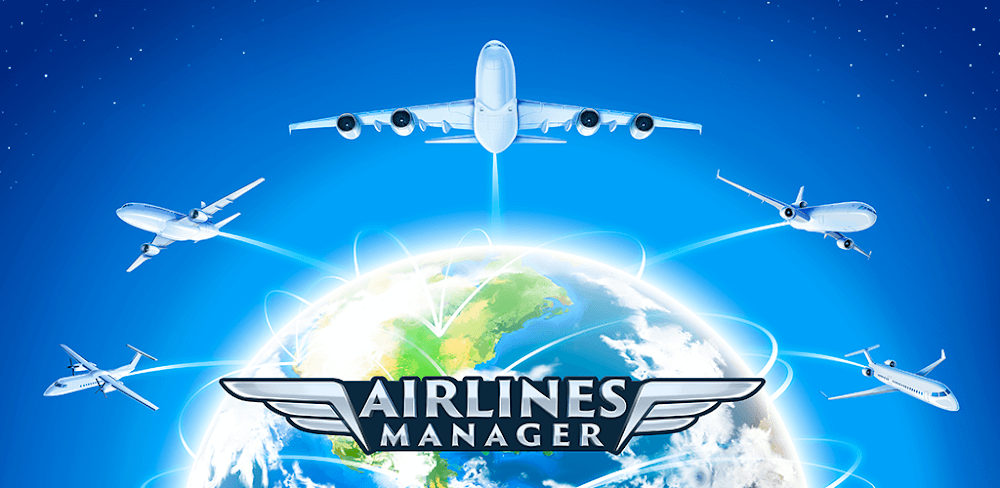 Airlines Manager - Tycoon 2023 v4.00.0505 MOD APK Download