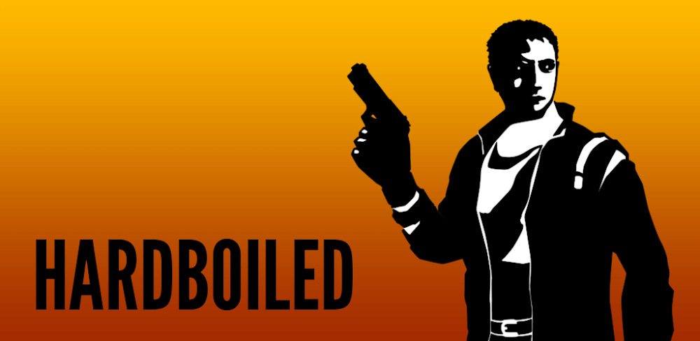 Hardboiled v1.08 MOD APK Game Download