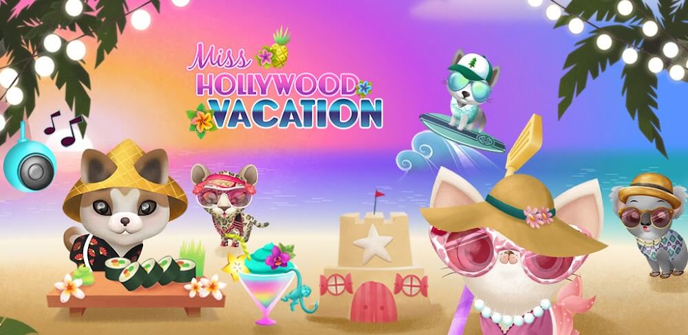 Miss Hollywood: Vacation v2023.1.0 MOD APK Game Download