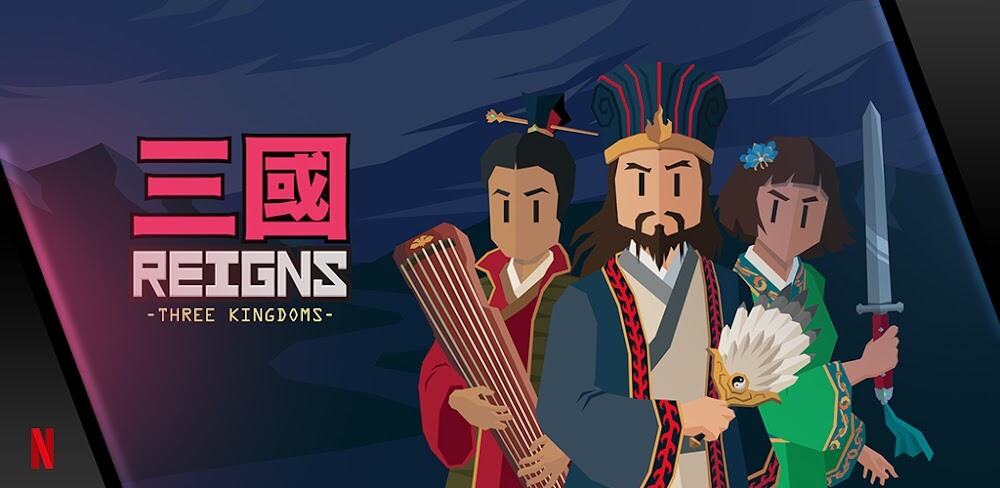 Reigns: Three Kingdoms v1.0.3835 MOD APK (Unlocked VIP, God Mode, Speed Game) Download