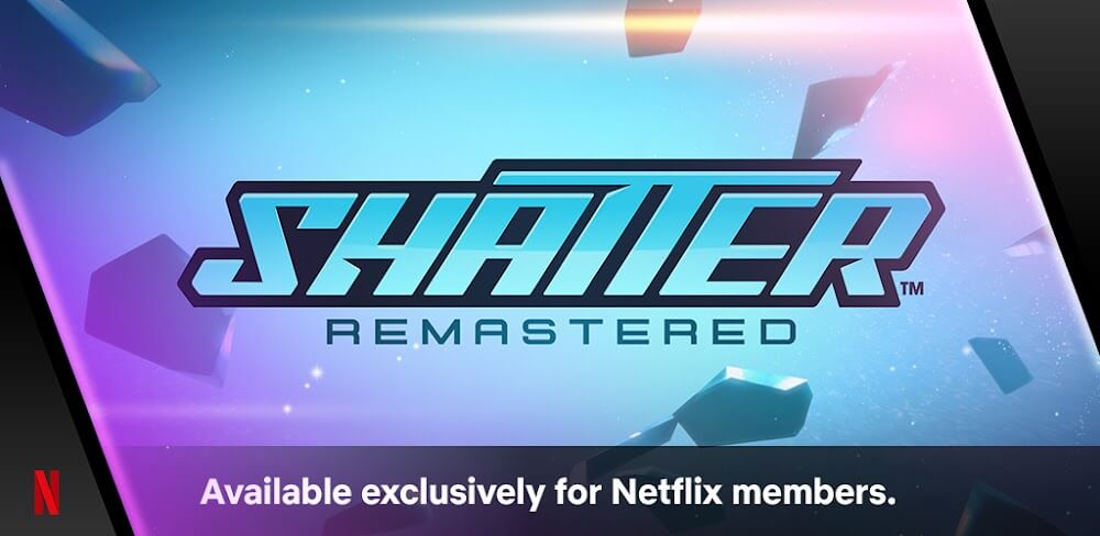 Shatter Remastered MOD APK v1.6 Download (Netflix Unlocked Game)