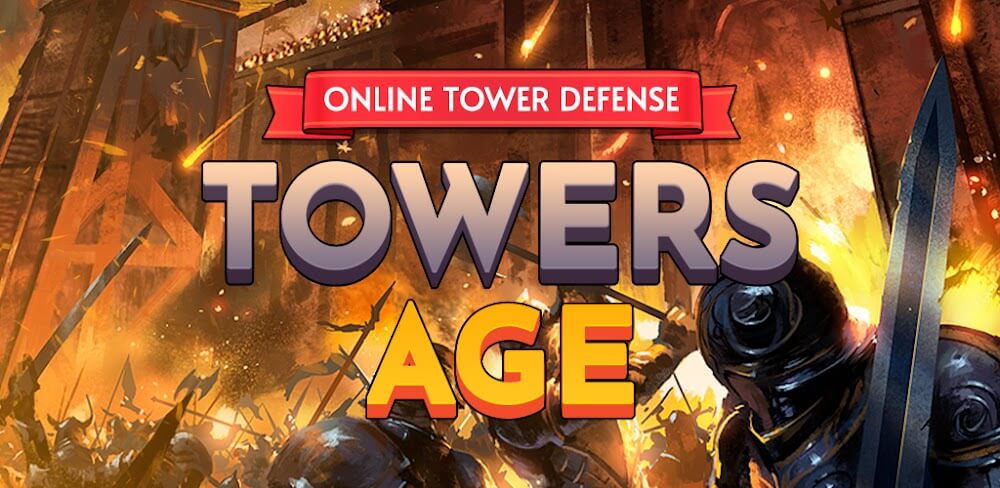 Towers Age v1.2.7 MOD APK Download One Hit Kill Game