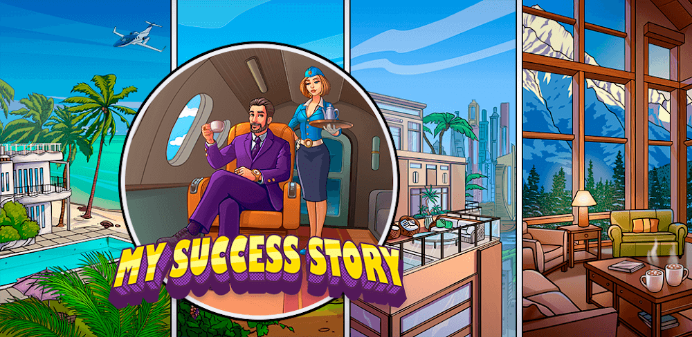 My Success Story v2.2.7 MOD APK Download (Unlimited Money Game)