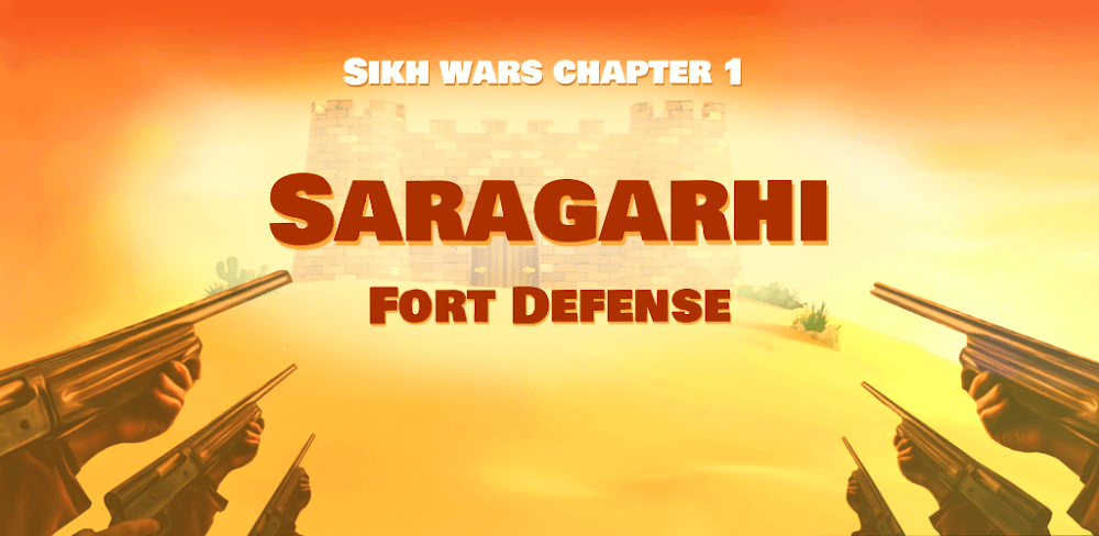 Saragarhi Fort Defense v6.7 MOD APK Unlimited Ammo Download