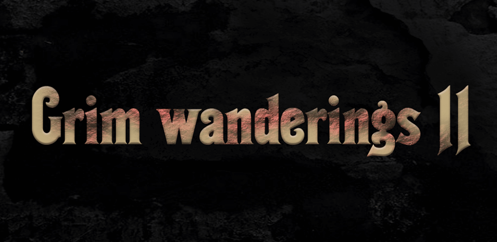 Grim Wanderings 2 v1.101 MOD APK Game