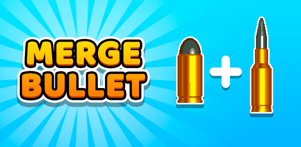 Merge Bullet v1.1.1 MOD APK Download (Unlimited Money Game)