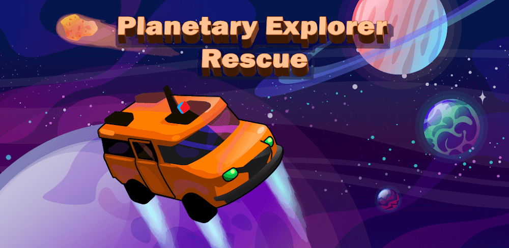 Planetary Explorer Rescue v1.3 MOD APK Download