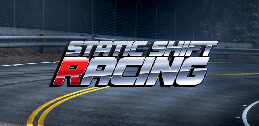 Static Shift Racing v113.6.0 MOD APK Unlimited Nitro Download