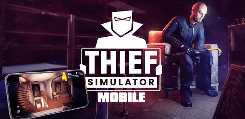 Thief Simulator v2.2.7 MOD APK Download (Game)
